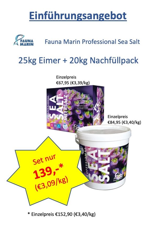 Angebot - Fauna Marin Professional Sea Salt -  Set : 25 kg Eimer und 20 kg Nachfüllpack.